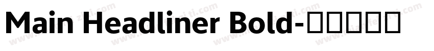 Main Headliner Bold字体转换